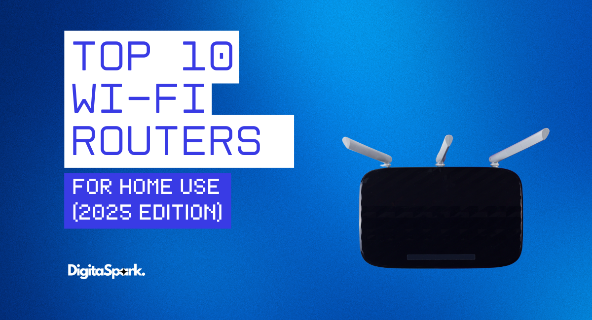 top 10 Wi-Fi routers for home use in 2025